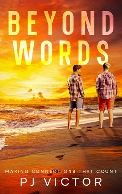 Beyond Words: Making Connections That Count by Victor, Pj