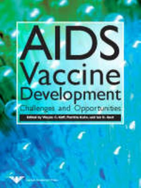 AIDS Vaccine Development: Challenges and Opportunities by Gust, Ian