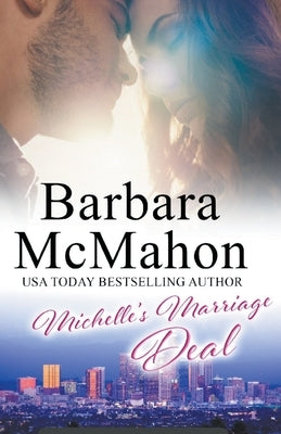 Michelle's Marriage Deal by McMahon, Barbara