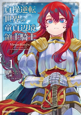 Virgin Knight: I Became the Frontier Lord in a World Ruled by Women (Manga) Vol. 1 by Mitizou