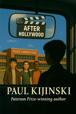After Hollywood by Kijinski, Paul