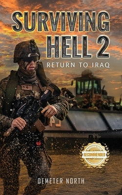 Surviving Hell 2: Return to Iraq by Day, George