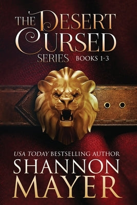 The Desert Cursed Series Boxset (Books 1-3) by Mayer, Shannon