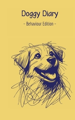 Doggy Diary - Behaviour Edition by Corcoran, Scott