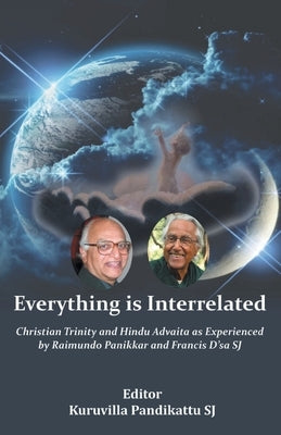 Everything is Interrelated by Pandikatt, Kuruvilla