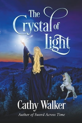 The Crystal of Light by Walker, Cathy