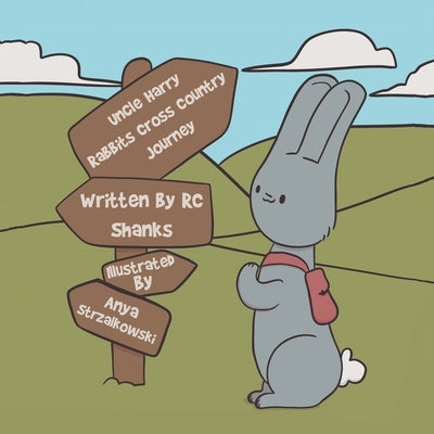 Uncle Harry Rabbit's Cross-Country Journey by Shanks, Reese