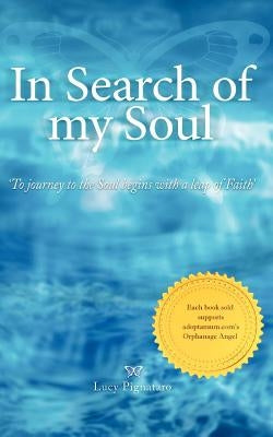 In Search of My Soul by Pignataro, Lucy