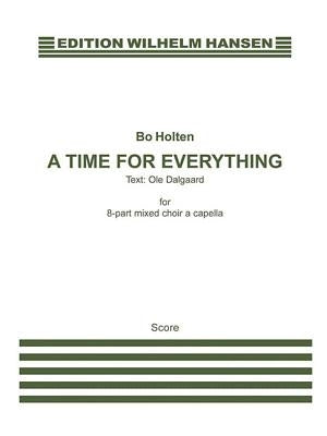 A Time for Everything by Holten, Bo