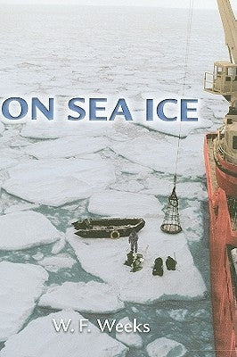 On Sea Ice by Weeks, Willy