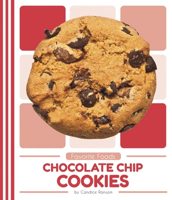 Chocolate Chip Cookies by Ransom, Candice