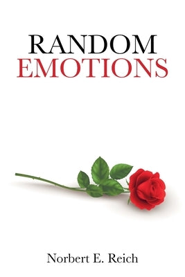 Random Emotions by Reich, Norbert E.