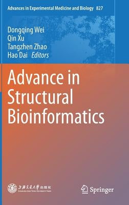 Advance in Structural Bioinformatics by Wei, Dongqing
