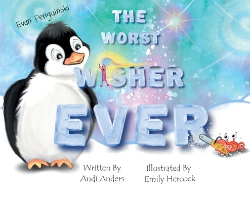 Evan Penguinski The Worst Wisher Ever by Anders, Andi