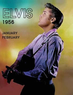 Elvis, JanuaryFebruary1956 by Belard, Paul