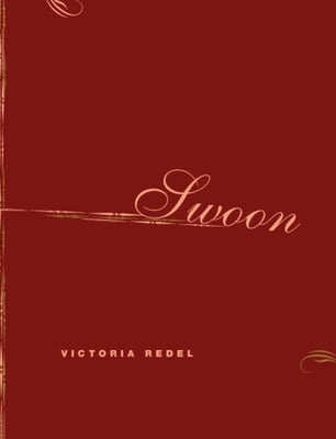 Swoon by Redel, Victoria