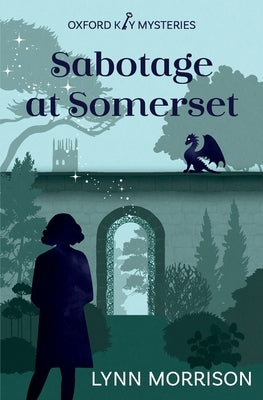 Sabotage at Somerset by Morrison, Lynn