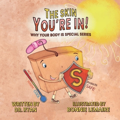 The Skin You're In! by Dr Ryan