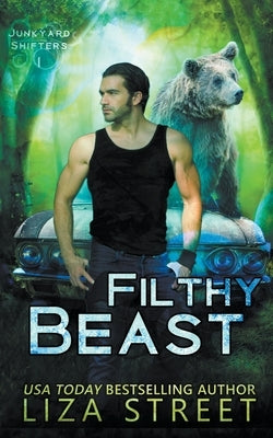Filthy Beast by Street, Liza