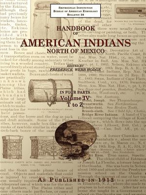 Handbook of American Indians North of Mexico V. 4/4 by Hodge, Frederick Webb