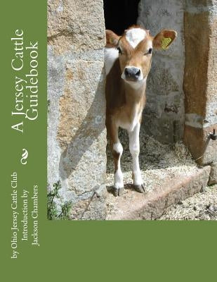 A Jersey Cattle Guidebook by Chambers, Jackson