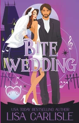 Bite Wedding by Carlisle, Lisa