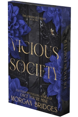 Vicious Society: A Dark Romance by Bridges, Morgan