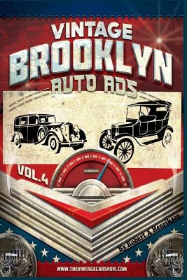 Vintage Brooklyn Auto Ads Vol 4 by Henriksen, Robert a.