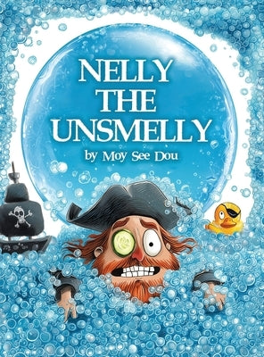Nelly The Unsmelly by Dou, Moy See