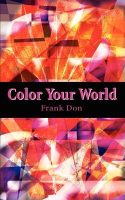 Color Your World by Don, Frank