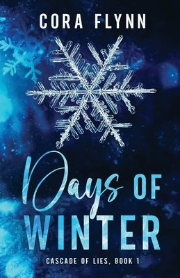 Days of Winter by Flynn, Cora