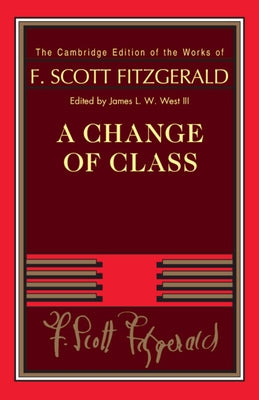 A Change of Class by Fitzgerald, F. Scott