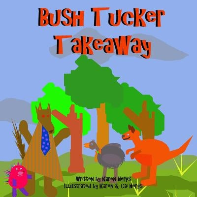 Bush Tucker Takeaway by Herps, Cai
