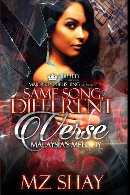 Same Song, Different Verse: Malaysia's Melody by Shay, Mz