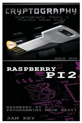 Cryptography & Raspberry Pi 2 by Tech, Solis