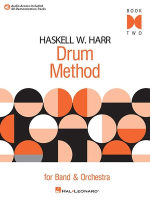Haskell W. Harr Drum Method - Book Two Book/Online Audio [With CD (Audio)] by Harr, Haskell