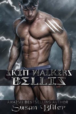 Bellis: Skin Walkers by Bliler, Susan