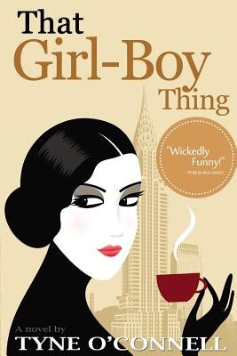That Girl-Boy Thing by O'Connell, Tyne