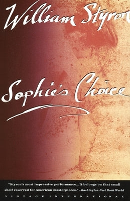Sophie's Choice by Styron, William