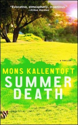 Summer Death: A Thriller by Kallentoft, Mons