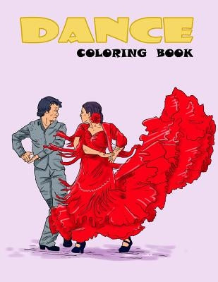 Dance Coloring Book by Dancecoloringbooks Com