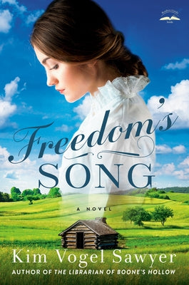Freedom's Song by Sawyer, Kim Vogel