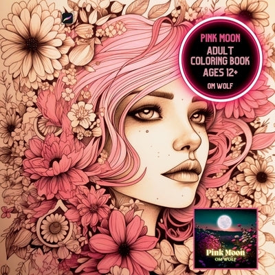 Pink Moon Adult Coloring Book by Wolf, Om