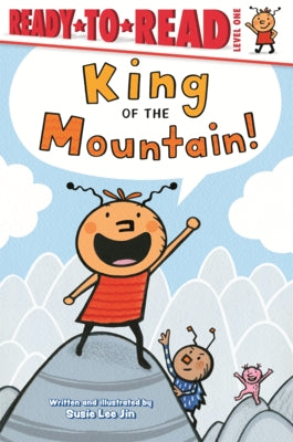 King of the Mountain! by Jin, Susie Lee