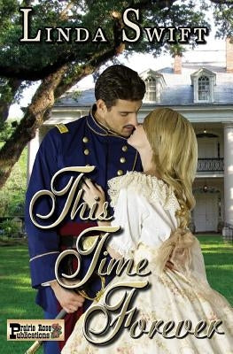 This Time Forever by Swift, Linda