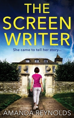 The Screenwriter by Reynolds, Amanda