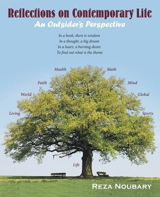 Reflections on Contemporary Life: An Outsider's Perspective by Noubary, Reza