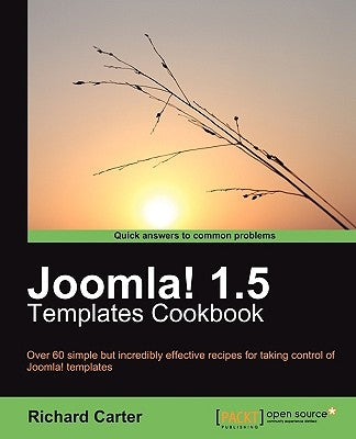 Joomla! 1.5 Templates Cookbook by Carter, Richard