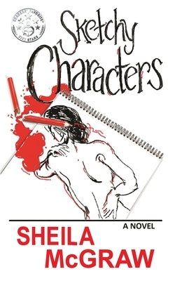 Sketchy Characters by McGraw, Sheila