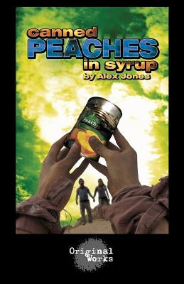 Canned Peaches in Syrup by Jones, Alex